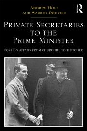 Margaret Thatcher’s Private Secretaries for Foreign Affairs, 1979-1984
